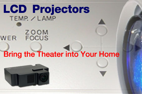 LCD Projectors-Bring the Theater into Your Home
